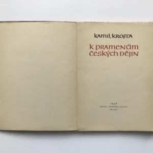 K pramenům českých dějin, Kamil Krofta