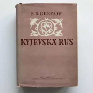 Kyjevská Rus, B. D. Grekov