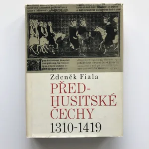 Předhusitské Čechy 1310-1419, Zdeněk Fiala