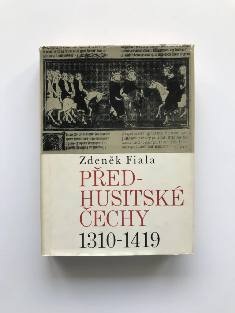 Předhusitské Čechy 1310-1419, Zdeněk Fiala