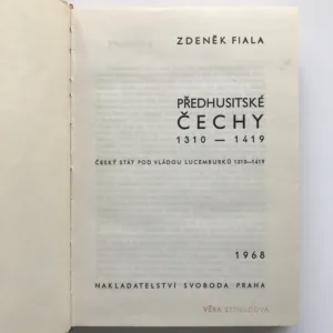 Předhusitské Čechy 1310-1419, Zdeněk Fiala