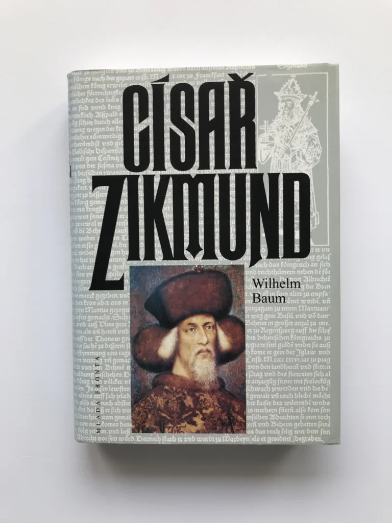 Císař Zikmund (Kostnice, Hus a války proti Turkům), Wilhelm Baum