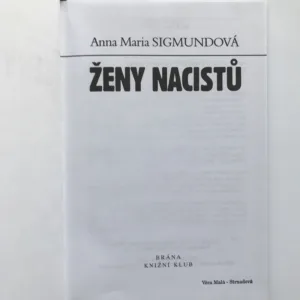 Ženy nacistů, Anna Maria Sigmundová