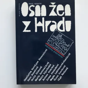 Osm žen z Hradu (věnování autora), Pavel Kosatík