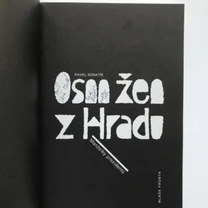 Osm žen z Hradu (věnování autora), Pavel Kosatík