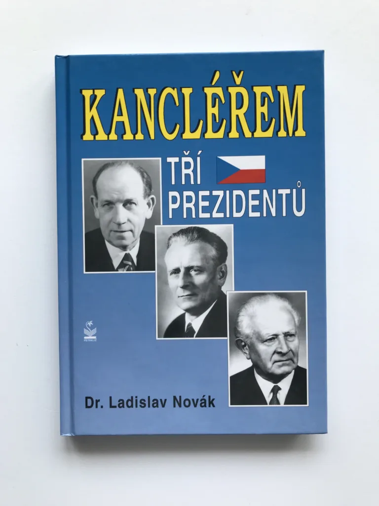 Kancléřem tří prezidentů, Ladislav Novák
