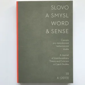 Slovo a smysl 19 (Časopis pro mezioborová bohemistická studia)