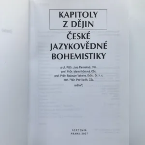 Kapitoly z dějin české jazykovědné bohemistiky, Jana Pleskalová, Marie Krčmová, Radoslav Večerka, Petr Karlík