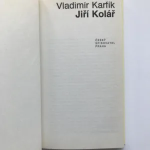 Jiří Kolář, Vladimír Karfík