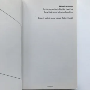 Létavice touhy (Erotismus v dílech Zbyňka Havlíčka, Jany Krejcarové a Egona Bondyho), Radim Kopáč