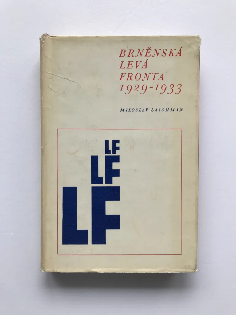 Brněnská levá fronta 1929-1933, Miloslav Laichman