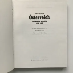 Österreich. Der Weg der Republik 1918-1980, Norbert Schausberger