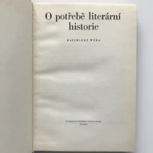 O potřebě literární historie, Kazimierz Wyka