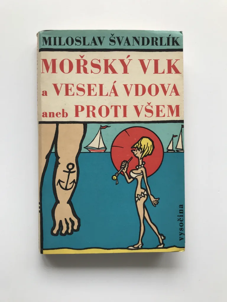 Mořský vlk a veselá vdova aneb proti všem, Miloslav Švandrlík