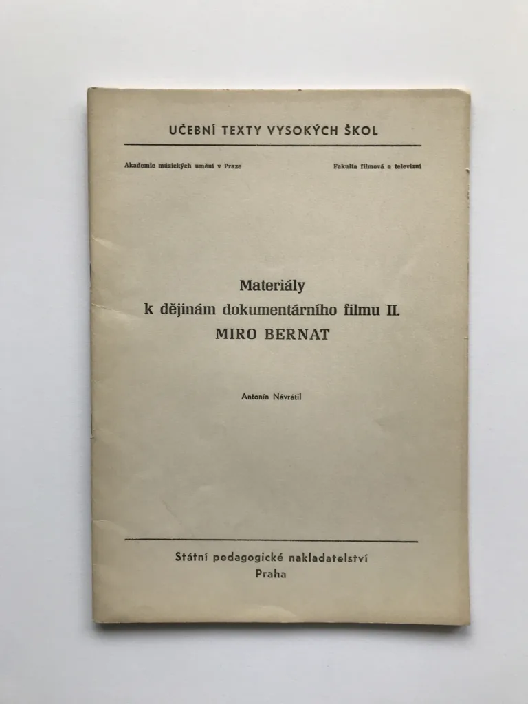 Materiály k dějinám dokumentárního filmu II. – Miro Bernat, Antonín Navrátil