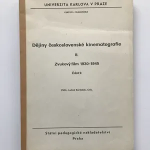 Dějiny československé kinematografie II. (Zvukový film 1930-1945, část 2), Luboš Bartošek