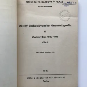 Dějiny československé kinematografie II. (Zvukový film 1930-1945, část 2), Luboš Bartošek