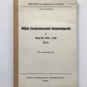 Dějiny československé kinematografie I. (Němý film 1896-1930, část 2), Luboš Bartošek