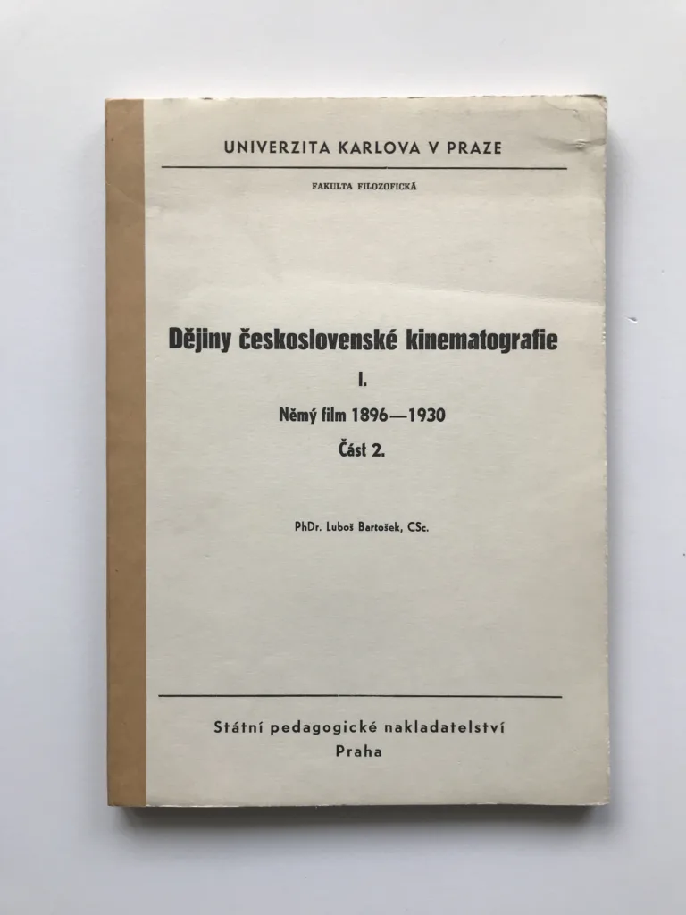 Dějiny československé kinematografie I. (Němý film 1896-1930, část 2), Luboš Bartošek