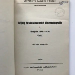 Dějiny československé kinematografie I. (Němý film 1896-1930, část 2), Luboš Bartošek
