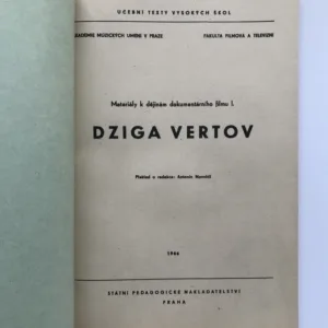 Dziga Vertov (Materiály k dějinám dokumentárního filmu I.), Antonín Navrátil