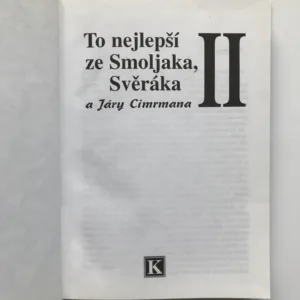 To nejlepší ze Smoljaka, Svěráka a Járy Cimrmana II, Jiří Just