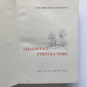 Chaloupka strýčka Toma, H. E. Beecher-Stoweová, Zdeněk Burian