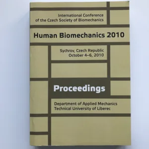 Human Biomechanics 2010, Proceedings, Lukáš Čapek, kolektiv autorů