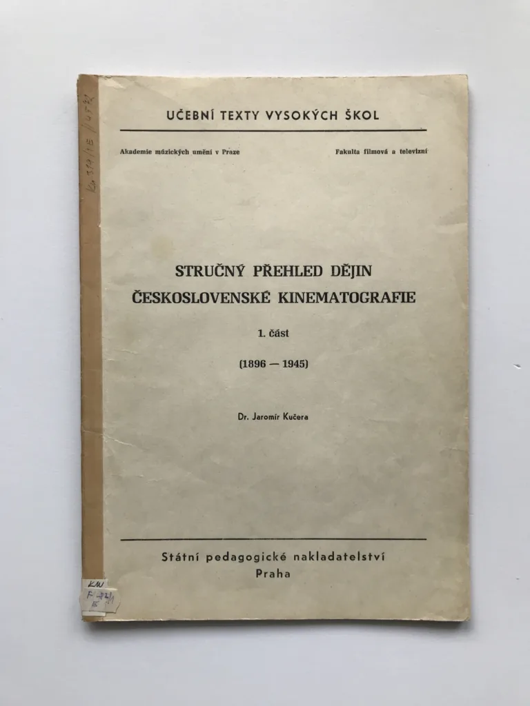 Stručný přehled dějin československé kinematografie 1 (1896-1945), Jaromír Kučera