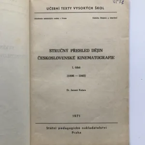 Stručný přehled dějin československé kinematografie 1 (1896-1945), Jaromír Kučera