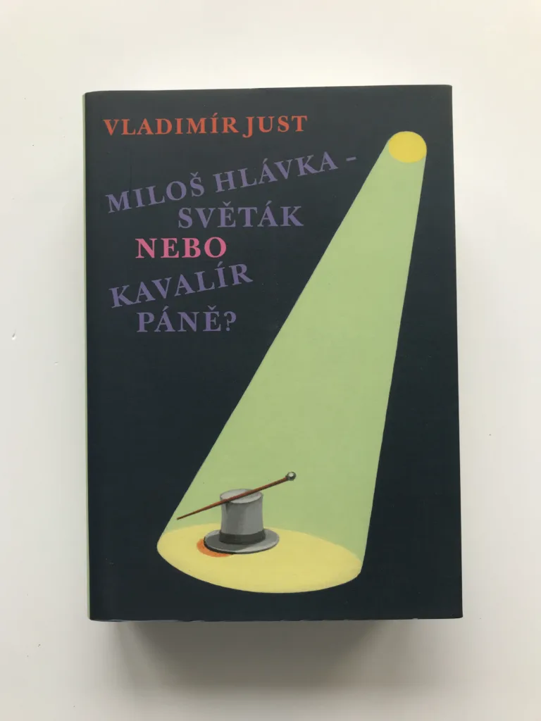 Miloš Hlávka – světák nebo kavalír páně?, Vladimír Just