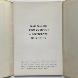 Nad našimi románskými a gotickými rukopisy, Alena Knotková, Pravoslav Kneidl