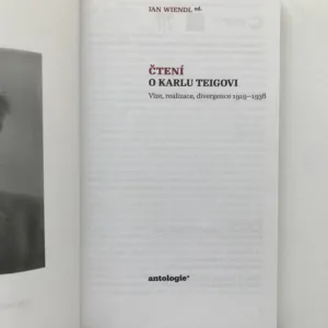 Čtení o Karlu Teigovi (Vize, realizace, divergence 1919-1938), Jan Wiendl