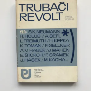 Trubači revolt, Pavel Koukal