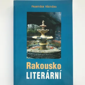 Rakousko literární, František Všetička