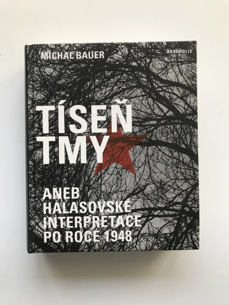 Tíseň tmy aneb halasovské interpretace po roce 1948, Michal Bauer