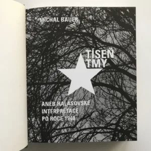 Tíseň tmy aneb halasovské interpretace po roce 1948, Michal Bauer