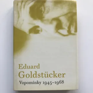 Vzpomínky (1945-1968), Eduard Goldstücker