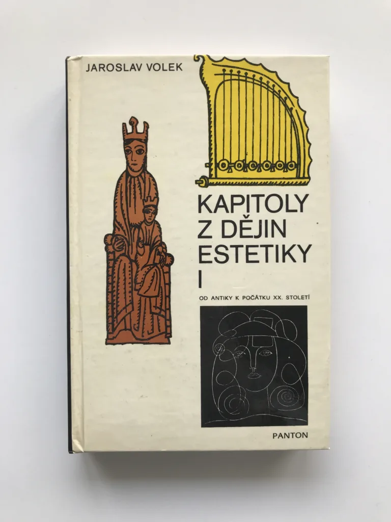 Kapitoly z dějin estetiky 1 (Od antiky k počátku XX. století), Jaroslav Volek
