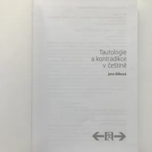 Tautologie a kontradikce v češtině, Jana Bílková