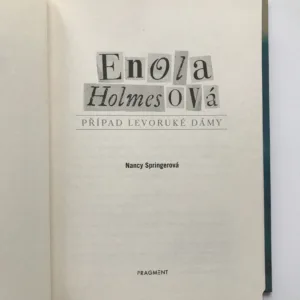 Enola Holmesová – Případ levoruké dámy, Nany Springerová