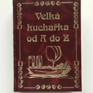 Velká kuchařka od A do Z, Svatava Poncová