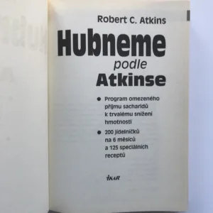 Hubneme podle Atkinse, Robert C. Atkins