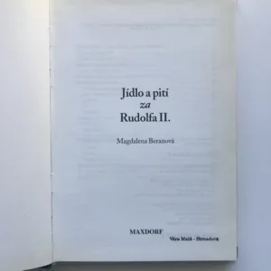 Jídlo a pití za Rudolfa II., Magdalena Beranová