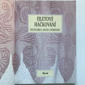 Filetové háčkování (Polštářky, dečky, bordury)