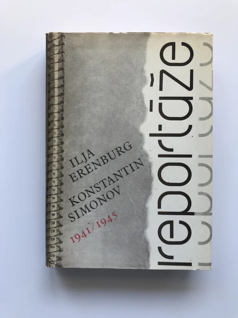 Reportáže 1941-1945, Ilja Erenburg, Konstantin Simonov