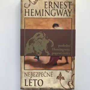 Nebezpečné léto, Ernest Hemingway