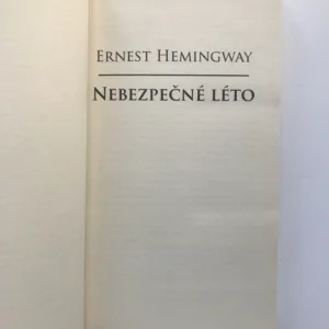 Nebezpečné léto, Ernest Hemingway