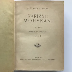 Pařížští mohykáni 1-2, Alexander Dumas