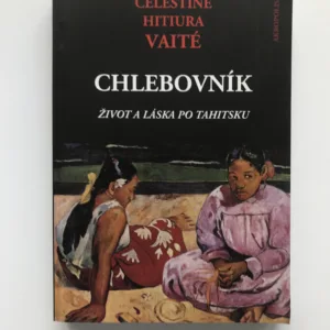 Chlebovník (Život a láska po tahitsku), Celestine Hitiura Vaité